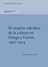 EL CARÁCTER SALVÍFICO DE LA CULTURA EN ORTEGA Y GASSET, 1907-1914