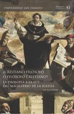 ¿Cristiano Filósofo o Filósofo Cristiano?