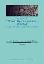Los Orígenes del Estado del Bienestar en España, 1900-1945
