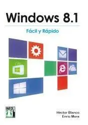 Windows 8. 1 Fácil y Rápido