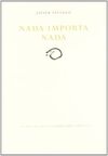 NADA IMPORTA NADA