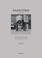Eduardo Chillida Iv 1991-2002