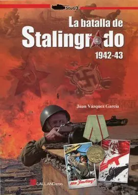 La Batalla de Stalingrado 1942-43