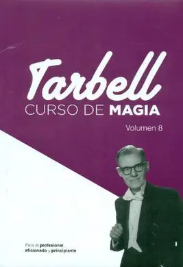 Curso de Magia Tarbell. Vol. 8 + 9 (2 Vols. )