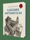 ILUSIONES MATEMÁTICAS. VOLUMEN 1