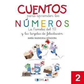 Cuentos para Aprender los Números. 2: la Familia del 10 y las Tarjetas de Felicitación