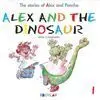 Alex And The Dinosaur