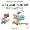 Alex And Pancho Have a Mission
