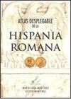 ATLAS DESPLEGABLE DE LA HISPANIA ROMANA