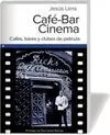 Café Bar Cinema