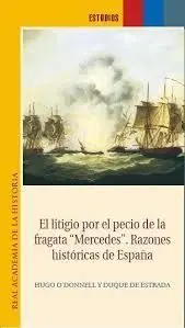 El Litigio por el Pecio de la Fragata 