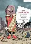 Yo, Precario