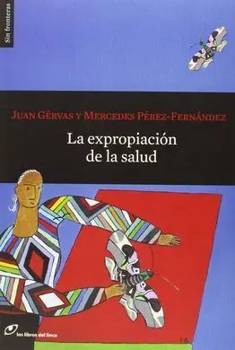 La Expropiación de la Salud
