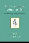 HOLA, MUNDO, ¿CÓMO ESTÁS?