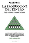 LA PRODUCCIÓN DEL DINERO