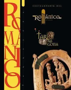 Enciclopedia del Romanico en Cataluña Tarragona