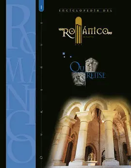 Enciclopedia del Romanico Ourense I