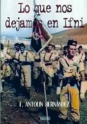 Lo que nos Dejamos en Ifni