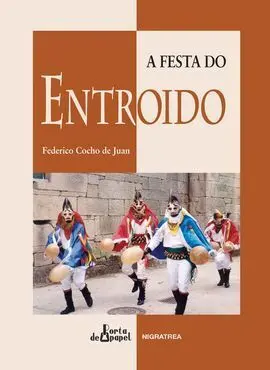 A Festa Do Entroido