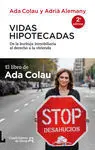 Vidas Hipotecadas