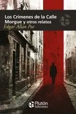 Los Crimenes de la Calle Morgue y Otros Relatos