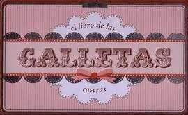 El Libro de las Galletas Caseras