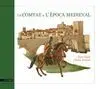 Un Comtat a L'epoca Medieval