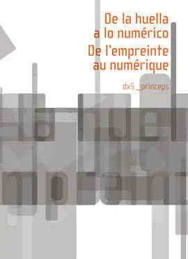 De la Huella a lo Numérico