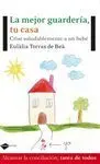 La Mejor Guardería, tu Casa
