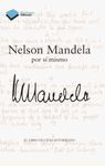 NELSON MANDELA POR SÍ MISMO