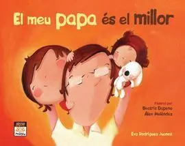 El Meu Papa Es el Millor