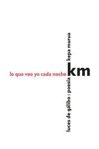 Lo que Veo yo Cada Noche