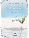 ENTRE TONOS DE GRIS