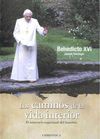 LOS CAMINOS DE LA VIDA INTERIOR