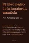 El Libro Negro de la Izquierda Española