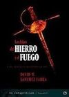 LOS HIJOS DEL HIERRO Y EL FUEGO