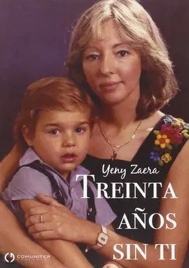 Treinta Años sin Ti