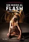 Sin Miedo Al Flash
