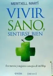 Vivir Sano, Sentirse Bien