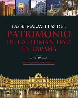 45 Maravillas del Patrimonio de la Humanidad