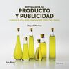 FOTOGRAFÍA DE PRODUCTO Y PUBLICIDAD