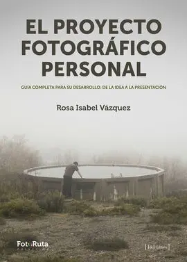 El Proyecto Fotográfico Personal