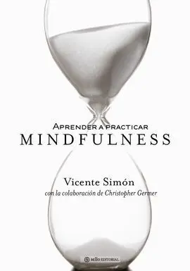 Aprender a Practicar Mindfulness