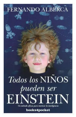 Todos los Niños Pueden Ser Einstein