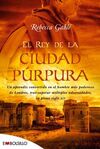 EL REY DE LA CIUDAD PÚRPURA