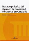 TRATADO PRÁCTICO DEL RÉGIMEN DE PROPIEDAD HORIZONTAL EN CATALUÑA