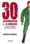 30 Centimetros (... O Menos)