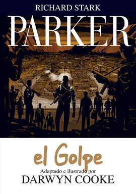 Parker 3. El Golpe