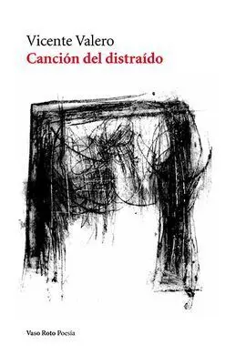 Cancion del Distraido