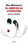 EL AMOR EN LA LITERATURA: DE EVA A COLETTE